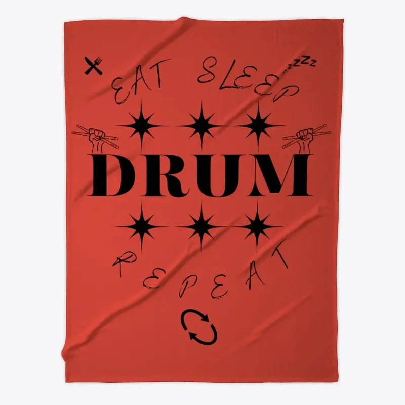 Eat Sleep Drum Repeat Beat of Joy